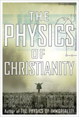 The Physics of Christianity