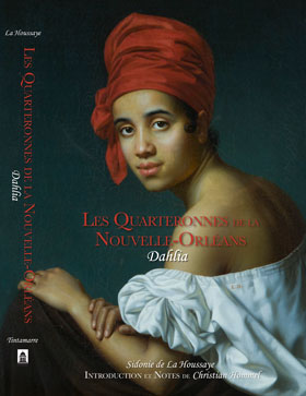 Les Quarteronnes de la Nouvelle-Orl&eacute;ans: Dahlia book cover
